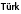 Turkish